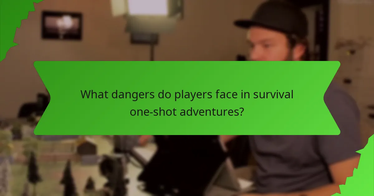 What dangers do players face in survival one-shot adventures?