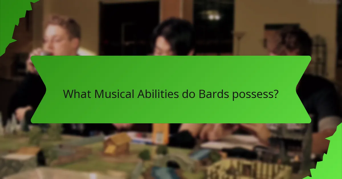 What Musical Abilities do Bards possess?
